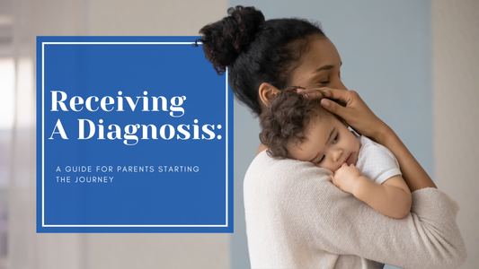 Receiving an Autism Diagnosis: A Guide for Parents Starting the Journey